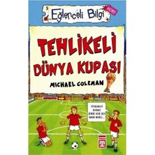 Die Grup Tehlikeli Dünya Kupası: Eğlenceli Bilgilerle Dolu Bir Yolculuk