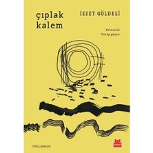 Die Grup Ciplak Kalem: Yazma Sanatına Dair Hissiyat