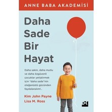 Die Grup Daha Sade Bir Hayat - Ebeveynlere Öneriler
