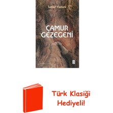 Ketebe Çamur Gezegeni + Türk Klasiği Hediye