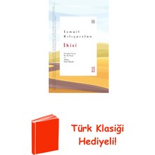 Ketebe Ikisi: Portakal Turta Bir De Kirpi - Ablam Uzak... + Türk Klasiği Hediye