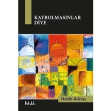 Die Grup Habib'in Kaybolmasınlar Diye: Hayatın Anlamı