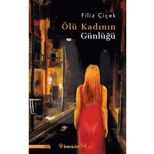 Die Grup Ciltsiz Roman: Ölü Kadının Günlüğü ile Hayatın Derinlikleri