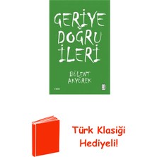 Ketebe Geriye Doğru Ileri + Türk Klasiği Hediye