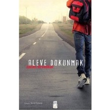 Die Grup Aleve Dokunmak: Güç ve Cesaret Teması
