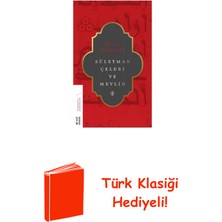 Ketebe Süleyman Çelebi ve Mevlid + Türk Klasiği Hediye