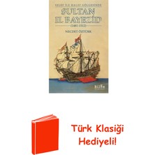 Sultan 2.bayezid - Selef Ile Halef Gölgesinde -... + Türk Klasiği Hediye