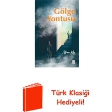 Ketebe Gölge Yontusu + Türk Klasiği Hediye