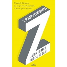 Die Grup Z Kuşağı Ekonomisi - Jason Dorsey & Denise