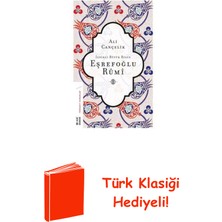 Ketebe Iznikli Büyük Bilge Eşrefoğlu Rumi + Türk Klasiği Hediye