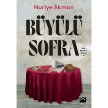 Die Grup Büyülü Sofra: Lezzet ve Dostluk Üzerine Bir Roman
