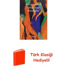 Sel Yayıncılık Yokuş Aşağı Portakallar + Türk Klasiği Hediye