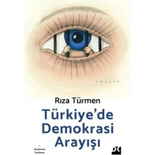 Die Grup Türkiye’de Demokrasi Arayışının Tarihsel Süreci