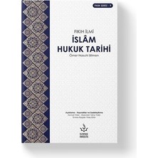 Die Grup Islam Hukuk Tarihi: Temel Ilkeler ve Uygulamalar