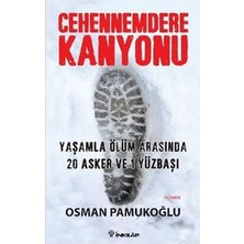 Die Grup Cehennemdere Kanyonu - Roman, Askeri Tarih