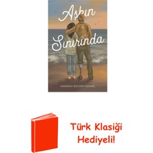 Martı Yayınları Aşkın Sınırında + Türk Klasiği Hediye