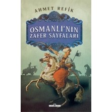 Die Grup Timaş Yayınları Osmanlı'nın Zafer Sayfaları - Ahmet