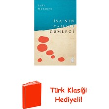 Ketebe Isa'nın Yamalı Gömleği + Türk Klasiği Hediye