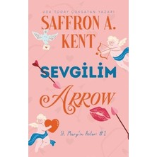 Die Grup Sevgilim Arrow: Saffron A.'dan Edebi Anlatım ve Temalar