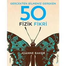 Die Grup Gerçekten Bilmeniz Gereken 50 Fizik Fikri (Ciltli) - Joanne