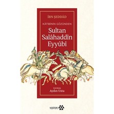 Die Grup Sultan Salâhaddîn Eyyûbî: Tarihsel Kişilik ve Mirası