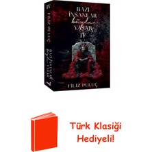 İndigo Kitap Bazı Insanlar Böyle Yaşar 4 + Türk Klasiği Hediye
