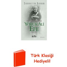 Ege'nin Kurtuluş Destanı-Yörük Ali Efe 3.kitap + Türk Klasiği Hediye