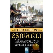 Die Grup Osmanlı Imparatorluğu'nun Yükselişi ve Düşüşü Üzerine