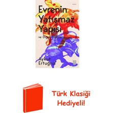 Ketebe Evrenin Yatışmaz Yapısı ve Diğer Öyküler + Türk Klasiği Hediye