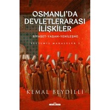 Die Grup Osmanlı'da Devletlerarası Ilişkiler: Tarihsel ve Sosyal Dinamikler