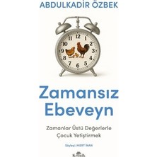 Die Grup Zamansız Ebeveynlik ve Değerlerle Çocuk Yetiştirme Rehberi