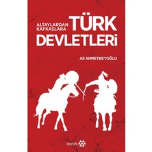Die Grup Altaylardan Kafkaslara: Türk Kültürü ve Tarihi Üzerine