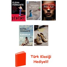 Everest Yayınları Elena Ferrante 5 Kitap Seti + Türk Klasiği Hediye