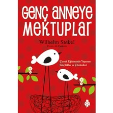 Die Grup Genç Anneye Yönelik Mektuplar ve Hayat Dersleri