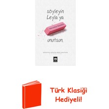 Ötüken Neşriyat Söyleyin Leyla'ya Beni Unutsun + Türk Klasiği Hediye