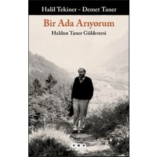 Die Grup Bir Ada Arayışı: Haldun Taner'in Izinde Bir Yolculuk
