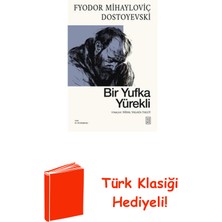Ketebe Bir Yufka Yürekli + Türk Klasiği Hediye