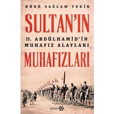 Die Grup Osmanlı Döneminde Sultanların Koruma Stratejileri