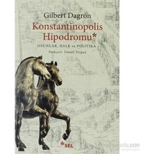 Die Grup Konstantinopolis Hipodromu: Oyunlar ve Halk Ilişkileri