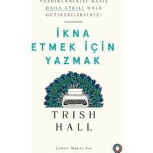 Die Grup Ikna Etmek Için Yazmak - Edebiyatın Iletişim Gücü