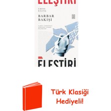 Ketebe Barbar Bakışı - Cahit Zarifoğlu Şiirinde Görme ... + Türk Klasiği Hediye