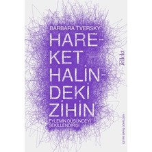 Die Grup Hareket Halindeki Zihin: Dinamik Düşünceler ve Yaklaşımlar