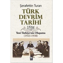 Die Grup Yeni Türkiye'nin Oluşumu: Türk Devrim Tarihi Üzerine