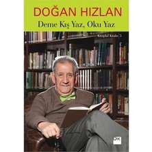 Die Grup Kış Yaz, Oku Yaz: Düşüncelere Yolculuk