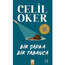 Die Grup Bir Şapka Bir Tabanca - Celil'in Hikayesi