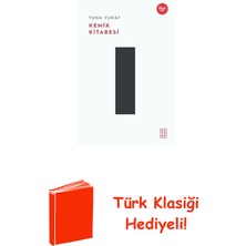 Ketebe Kemik Kitabesi + Türk Klasiği Hediye