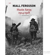 Die Grup Hazin Savaş: 1914-1918 Arası Tarihsel Olaylar Üzerine Inceleme