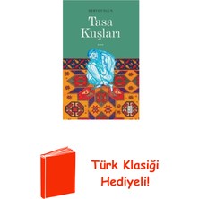 Ketebe Tasa Kuşları + Türk Klasiği Hediye