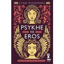 Die Grup Luna'nın Psykhe ve Eros Üzerine Yazdığı Edebiyat Eseri - 320 Sayfa