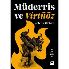 Die Grup Müderris ve Virtüöz - Edebiyat Romanı